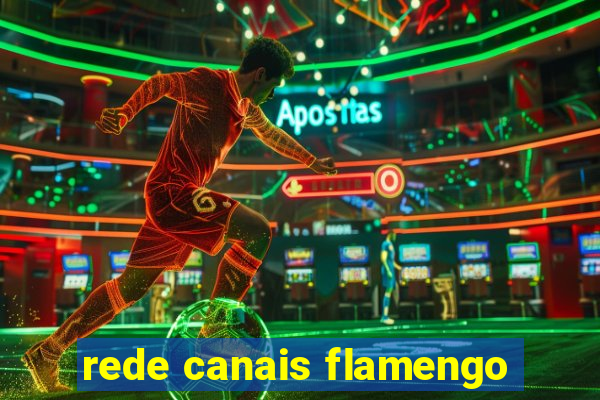 rede canais flamengo